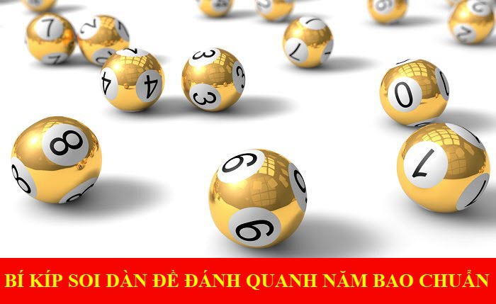 Bí kíp soi dàn đề đánh quanh năm chắc ăn nhất anh em nên áp dụng